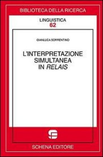 L'interpretazione Simultanea In Relais