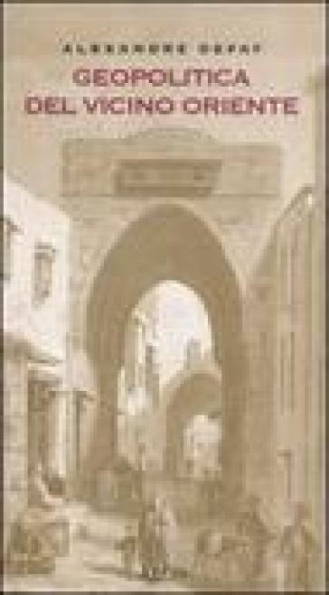 Geopolitica Del Vicino Oriente