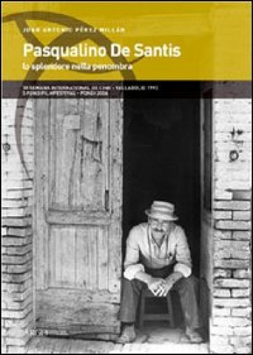 Pasqualino de Santis. Lo spledore nella penombra