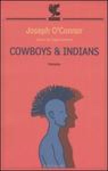 Cowboys & indians