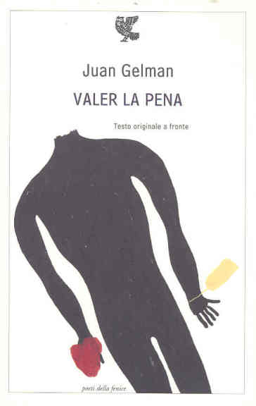 Valer La Pena. Testo Spagnolo A Fronte