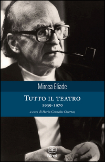 Tutto il teatro 1939-1970