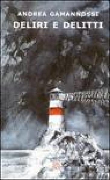 Deliri E Delitti