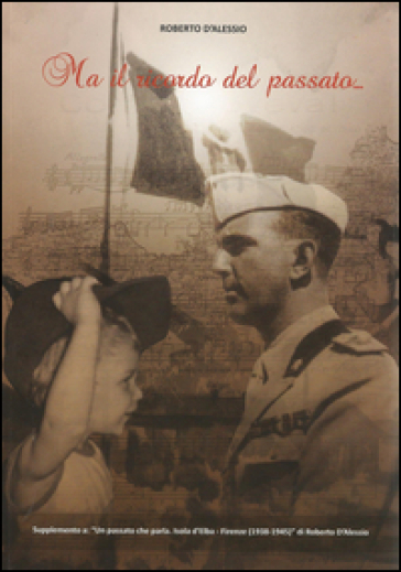 Ma Il Ricordo Del Passato...