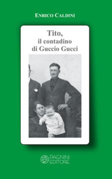 Tito, il contadino di Guccio Gucci