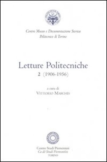 Letture politecniche (1907-1956)