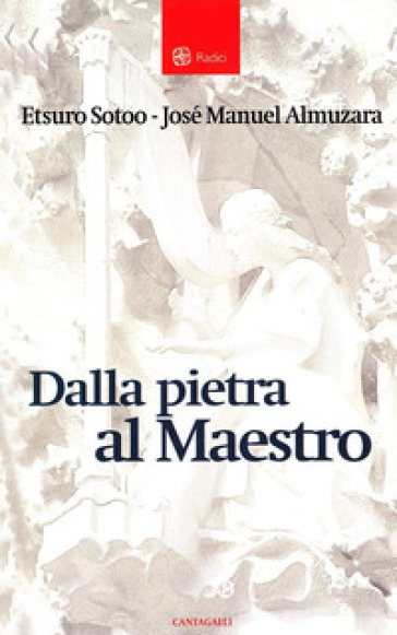 Dalla pietra al maestro