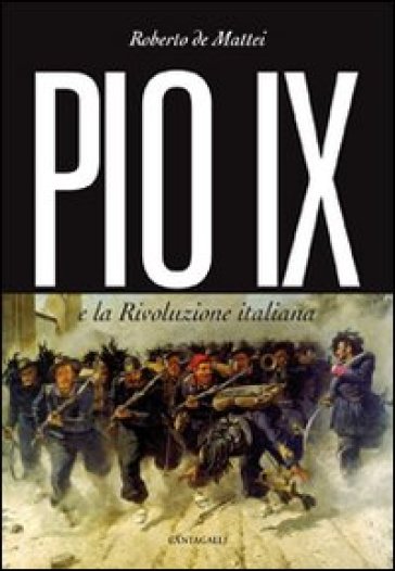 Pio IX e la rivoluzione italiana-0