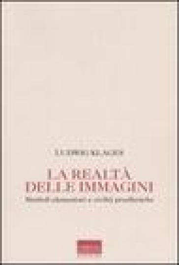 La realtà delle immagini. Simboli elementari nelle civiltà pre-elleniche