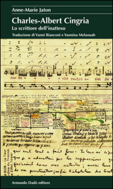 Charles-Albert Cingria. Lo scrittore dell'inatteso
