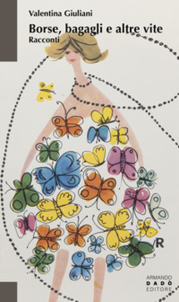 Borse, bagagli e altre vite