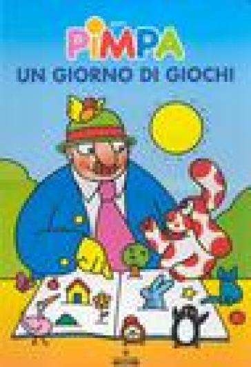 Pimpa. Un Giorno Di Giochi