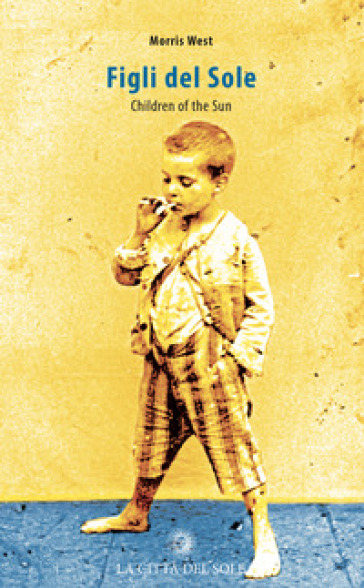 Figli Del Sole. Children Of The Sun