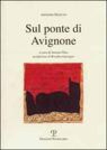 Sul ponte di Avignone