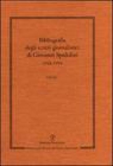 Scritti giornalistici. Vol. 1: Bibliografia 1948-1994