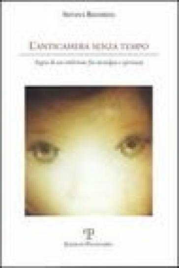 L'anticamera Senza Tempo. Sogno Di Un Embrione Fra Nostalgia E Speranza