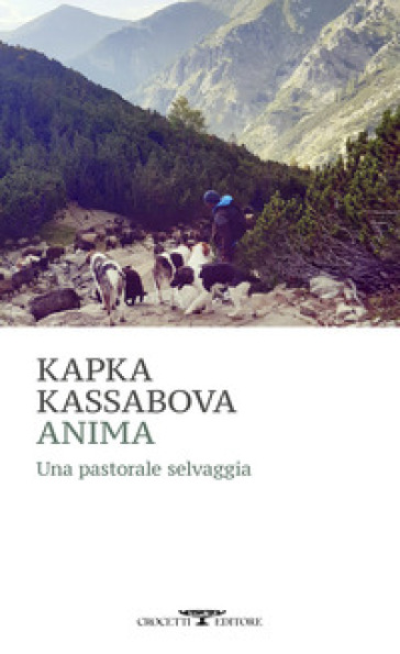 Anima. Una pastorale selvaggia
