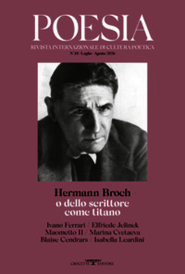 Poesia. Rivista internazionale di cultura poetica. Nuova serie. Vol. 38: Hermann Broch o dello scrittore come titano