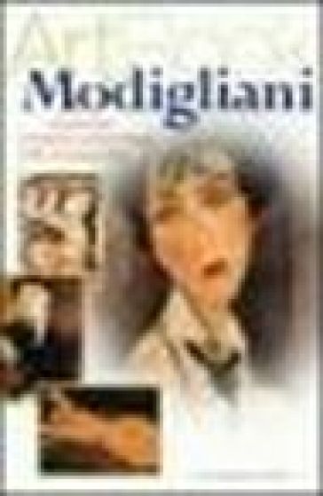 Modigliani. Maledetto e sublime. Ediz. illustrata