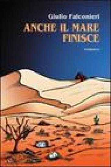 Anche Il Mare Finisce