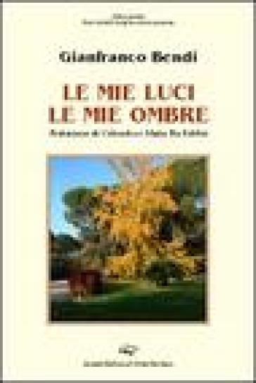 Le Mie Luci Le Mie Ombre