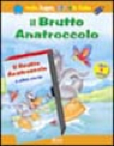 Il brutto anatroccolo. Con gadget. Con videocassetta