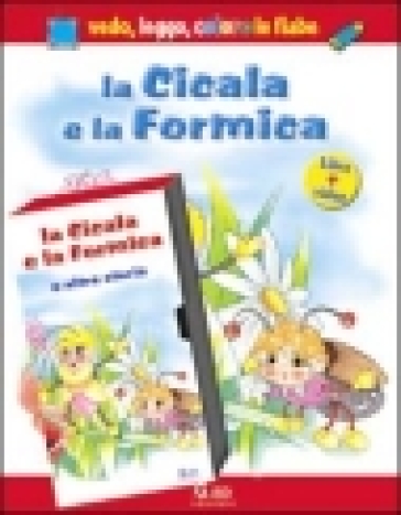 La cicala e la formica. Con gadget. Con videocassetta