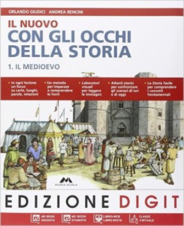 IL nuovo con gli occhi della storia. Atlante. Cittadinanza e Costituzione. Per la Scuola media. Con espansione online. Vol. 1: Il Medioevo