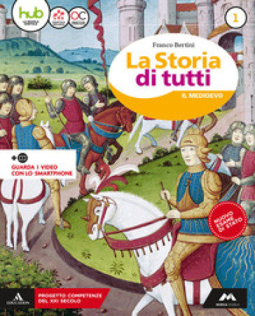 La storia di tutti. Didattica inclusiva. Per la Scuola media. Con e-book. Con espansione online. Vol. 1