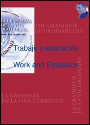 Trabajo Y Educacion-Work And Education