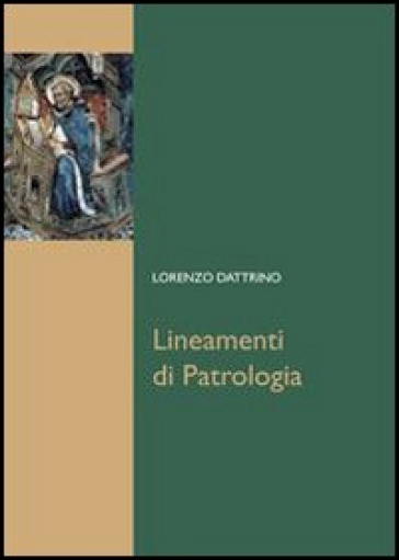Lineamenti Di Patrologia