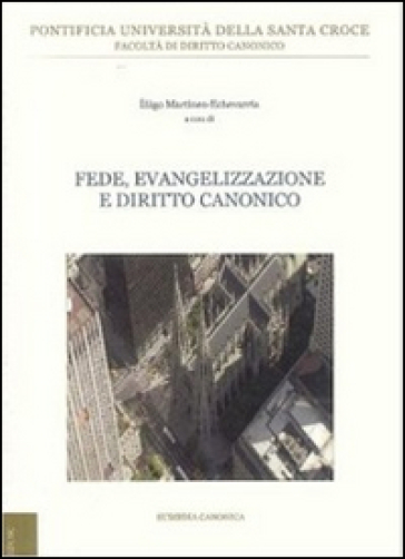 Fede, Evangelizzazione E Diritto Canonico