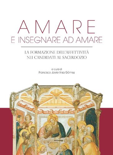 Amare e insegnare ad amare