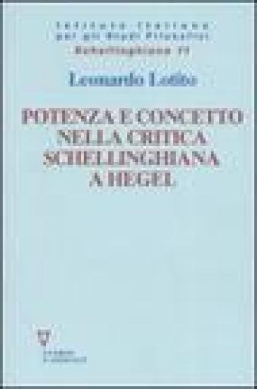 Potenza e concetto nella critica schellinghiana a Hegel