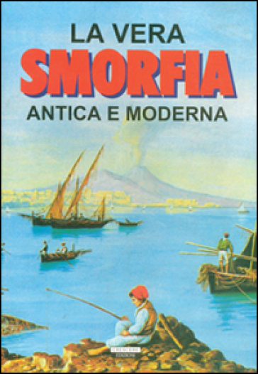 La Vera Smorfia Antica E Moderna