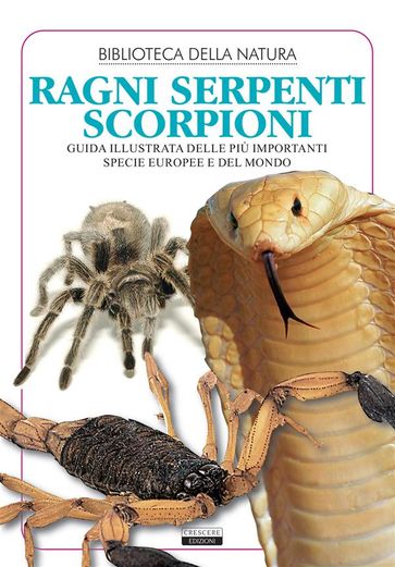 Ragni, serpenti, scorpioni
