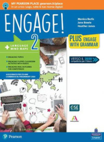 Engage! Plus. Per le Scuole superiori. Con e-book. Con espansione online. Vol. 2