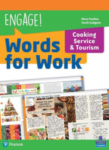 Engage! Words for work, cooking, service & tourism. Per le Scuole superiori. Con e-book. Con espansione online