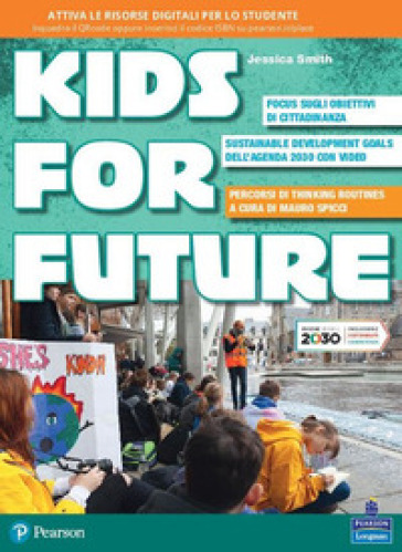 Kids for future. Per la Scuola media. Con e-book. Con espansione online