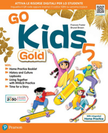 Go kids gold. With Living Together, Lapbook. Per la Scuola elementare. Con e-book. Con espansione online. Vol. 5