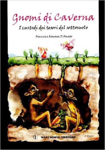Gnomi Di Caverna. I Custodi Dei Tesori Del Sottosuolo