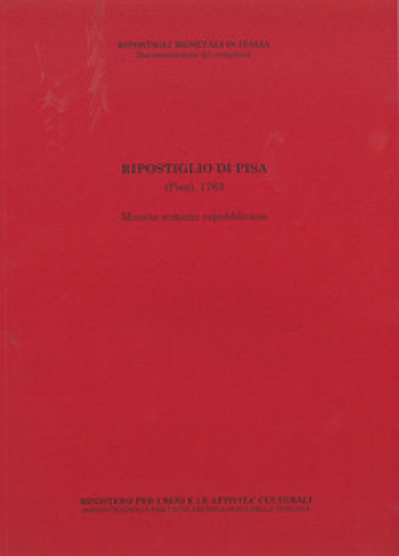 Ripostiglio di Pisa (Pisa), 1763. Monete romane repubblicane