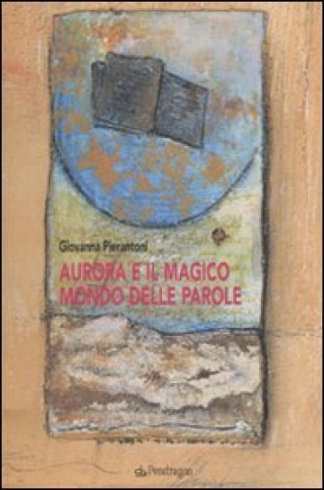 Aurora e il magico mondo delle parole