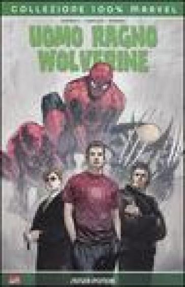 Senza poteri. Uomo Ragno &amp; Wolverine. Vol. 2