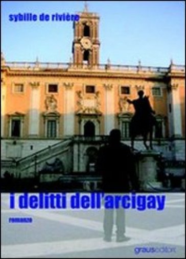 I Delitti Dell'arcigay