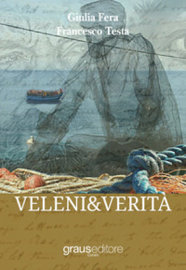 Veleni &amp; verità