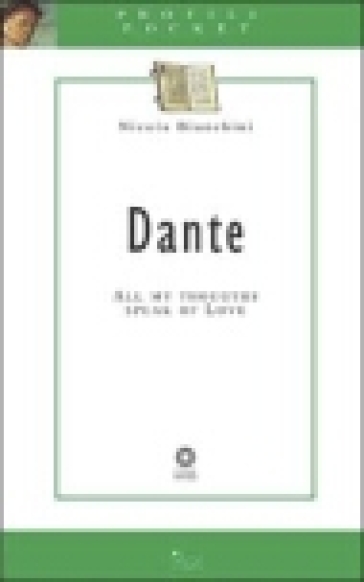 Dante. All my thoughts speak of love. Ediz. illustrata