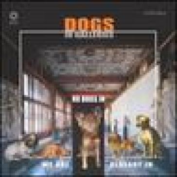 No dogs in. Dogs in galleries. Ediz. illustrata