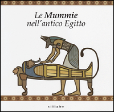 Le mummie nell'antico Egitto