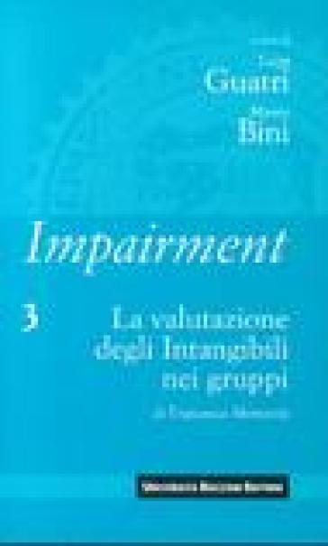 Impairment. Vol. 3: La valutazione degli intangibili nei gruppi